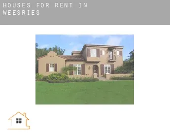 Houses for rent in  Weesries