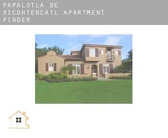 Papalotla de Xicohtencatl  apartment finder