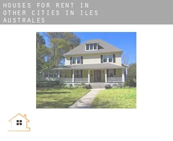 Houses for rent in  Other cities in Iles Australes