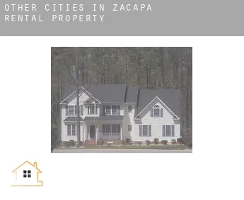 Other cities in Zacapa  rental property