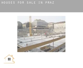 Houses for sale in  Praz