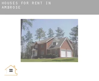 Houses for rent in  Ambrose