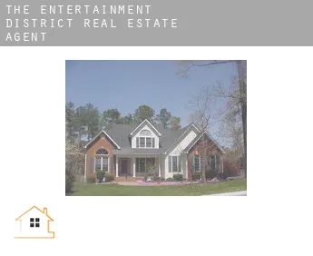 The Entertainment District  real estate agent