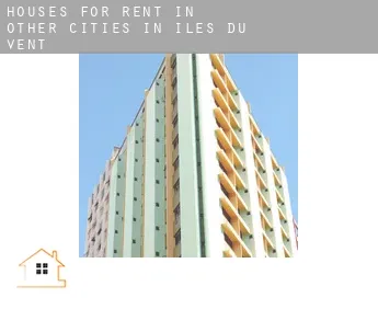 Houses for rent in  Other cities in Iles du Vent
